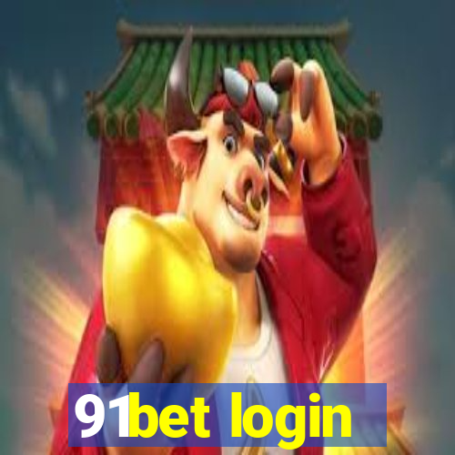 91bet login